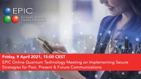 EPIC Online Quantum Technology Meeting on Implementing Secure Strategies for Past, Present & Future Communications
