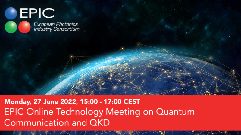 EPIC Online Technology Meeting on Quantum Communication and QKD