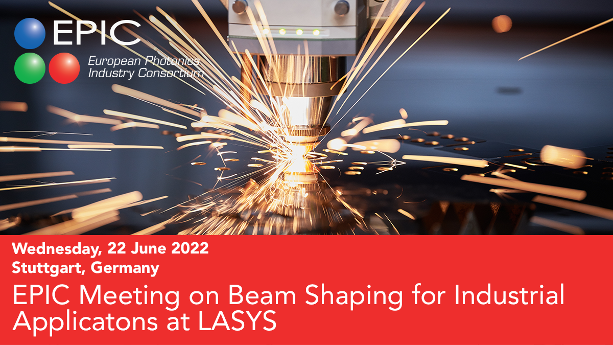 EPIC Meeting on Beam Shaping for Industrial Applications at LASYS