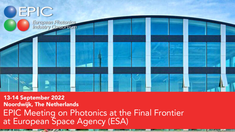 EPIC Meeting on Photonics at the Final Frontier at European Space Agency (ESA)