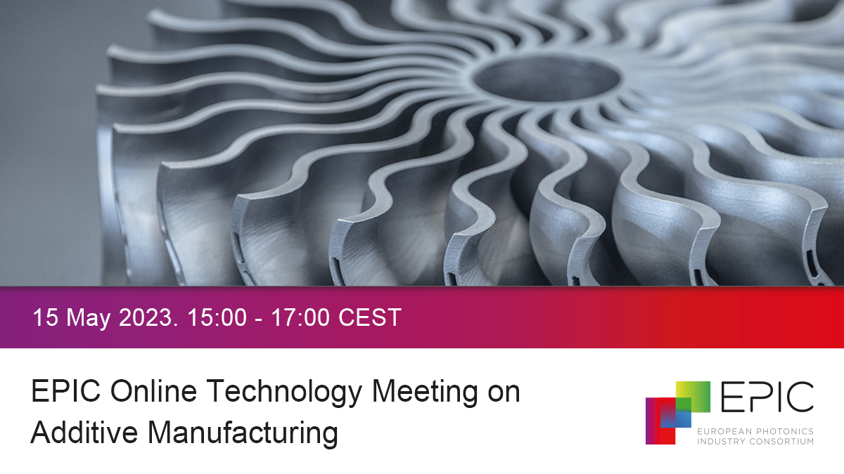 EPIC Online Technology Meeting on Additive Manufacturing