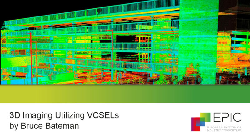 EPIC Market Report on 3D Imaging Utilizing VCSELs by Bruce Bateman