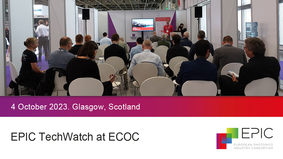 EPIC TechWatch at ECOC