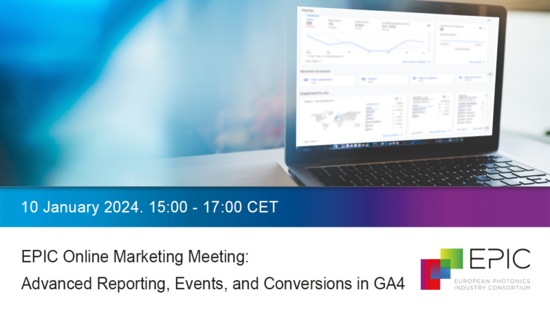 EPIC Online Marketing Meeting: Advanced Reporting, Events, and Conversions in GA4