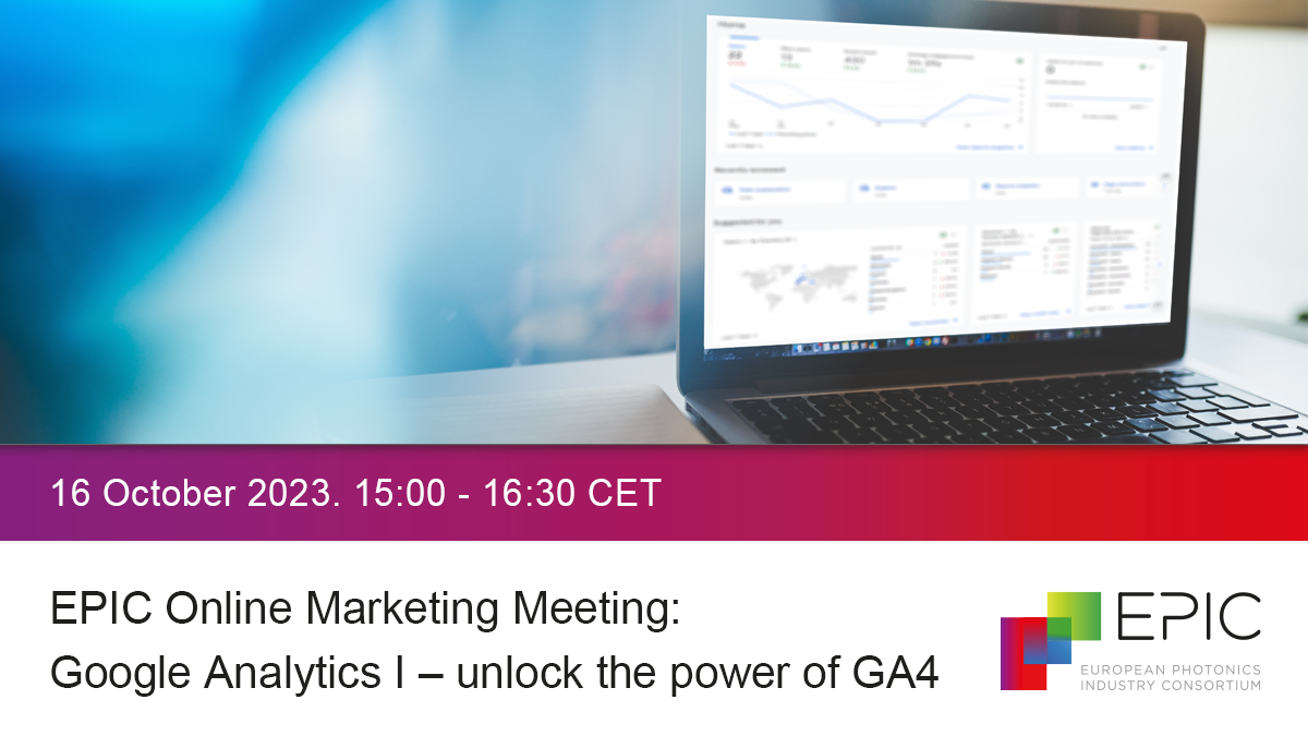 EPIC Online Marketing Meeting: Google Analytics I – unlock the power of GA4