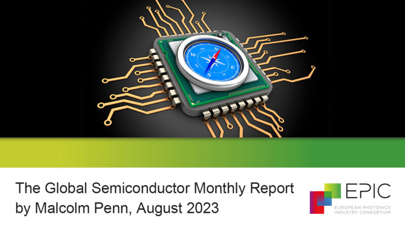 The Global Semiconductor Monthly Report, August 2023