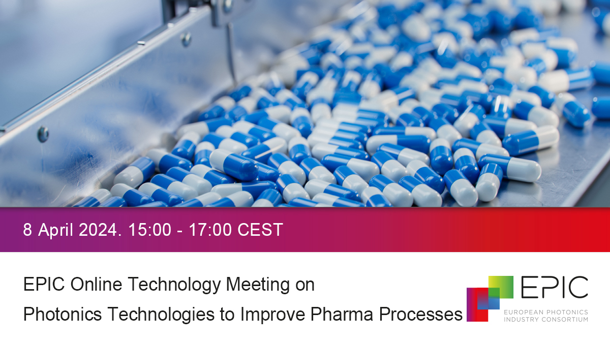 EPIC Online Technology Meeting on Photonics Technologies to Improve Pharma Processes